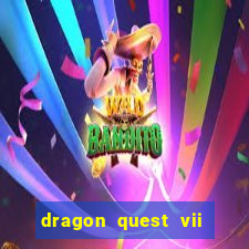 dragon quest vii ps1 rom pt-br